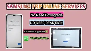 Samsung Frp Bypass All Version & Models 2023