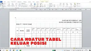 Cara Mengatur Tabel Keluar Posisi Di Ms. Word