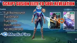 Script Gusion Elite To Soul Revelation | Gusion Soul Revelation Skin Script