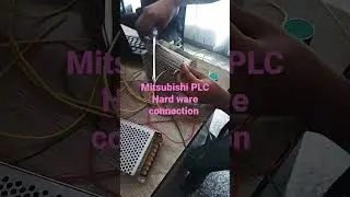 Mitsubishi PLC Hard ware connection. 