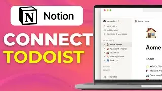 How to Connect Todoist with Notion Alt Title