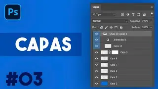 Cómo usar las CAPAS en PHOTOSHOP || Curso de Photoshop desde 0🅿️#03