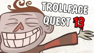 Trollface Quest 13 - НЕУДАЧНИК