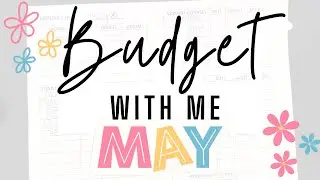 May 2024 Monthly Budget with Me For our Family of 5
