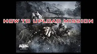 How to Upload Mission in Arma 3 Dedicated Server
