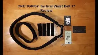 ONETIGRIS® Tactical Waist Belt 17 Review