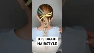 BTS BRAID HAIRSTYLE | Audrey and Victoria #hairstyle #hairtutorial
