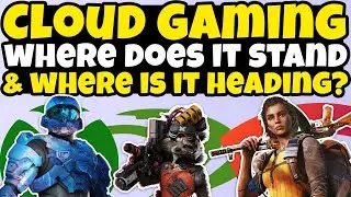 The State Of Cloud Gaming In 2021 | Where Is It Now? Where Is It Headed?