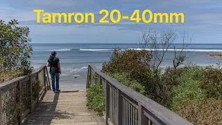 Tamron 20-40mm f2.8 lens initial thoughts