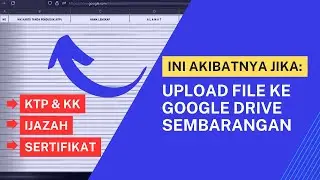 CARA MENGAMANKAN FILE DI GOOGLE DRIVE DAN AGAR TIDAK BISA DI DOWNLOAD