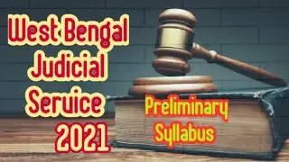 #wbjs West Bengal Judicial Service Preliminary Examination Syllabus||WBJS||PSC 2021