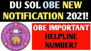 DU SOL NEW NOTIFICATION 2021! DU SOL OBE IMPORTANT CONTACT NUMBERS 2021! DU SOL OPEN BOOK EXAMS 2021