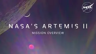 Artemis II Mission Overview
