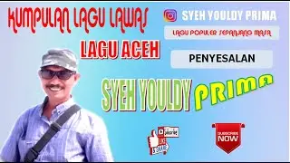 LAGU ACEH - PENYESALAN - SYEH YOULDI PRIMA ( OFFICIAL )