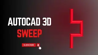 Sweep Command in AutoCAD 3D