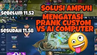 SOLUSI PRANK CUSTOM VS AI COMPUTER - MOBILE LEGEND BANG BANG