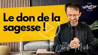 💐 Le don de la sagesse !