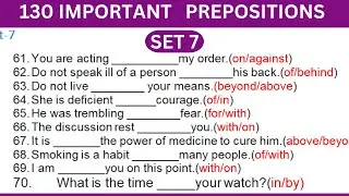 130  PREPOSITIONS SET 7 ANSWERS WITH REASONS
