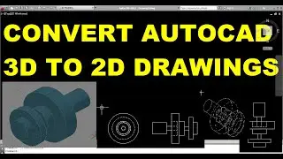 CONVERT AUTOCAD 3D TO 2D VIEWBASE EXPORT LAYOUT