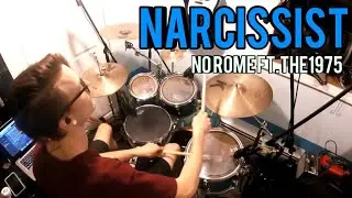 No Rome - Narcissist Feat. The 1975(Drum Cover & Lyrics)
