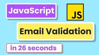 Beginner: Validate email in JavaScript in 26 seconds 2022