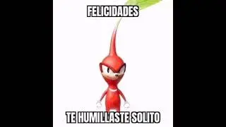 Felicidades , te humillaste solito