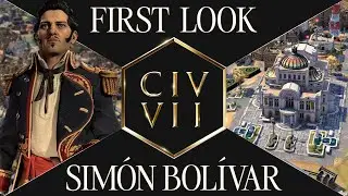 First Look: Simón Bolívar | Civilization VII