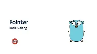 Learning Golang Fundamentals - Pointer Part 23