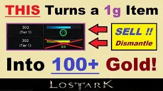 *SELL* These, ~DO NOT~ Dismantle!!.. Easily 100g+ More PER DAY! (Properly Valuing Gear in Lost Ark)