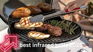 Top 5 best infrared grills 2024