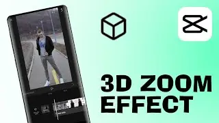 3D Zoom Effect CapCut Tutorial 
