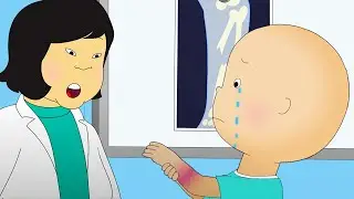 BROKEN BONE | Caillou Cartoon