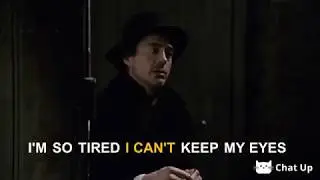 ChatUp: I'm so tired