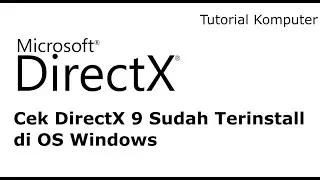 How to see the version of Directx 9 that is already installed on the Windows OS