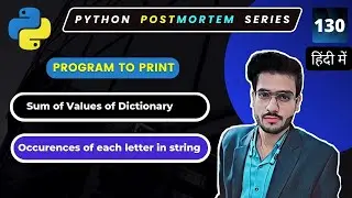 Python Program to find occurrence of each character in a given string | Sum of all the values.