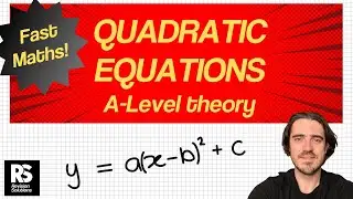 How to solve Quadratic Equations - A Level Maths