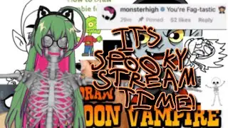 LATE HALLOWEEN STREAM!! 🎃