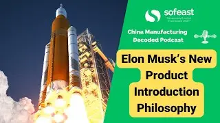 Elon Musk’s New Product Introduction Philosophy What Can We Learn?