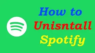 How to UNINSTALL SPOTIFY on Windows 10 (Quick Method)