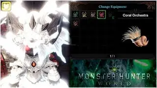 [Vasterz Plays: Monster Hunter World] - "Coral Orchestra."