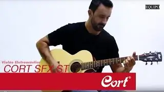 Chegou na Equipo | Violão Cort SFX ST