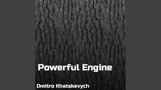 Powerful Engine