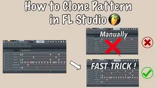How to Clone Pattern in FL Studio - Only One Click Tip