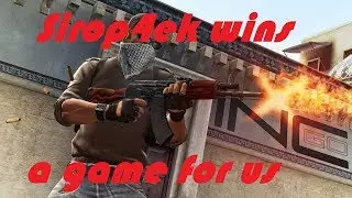 Sirop4ek Wins A Game For Us
