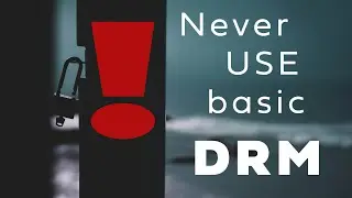 Never use basic DRM