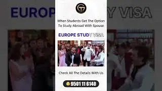 Europe Study Visa Spouse Can Go Along