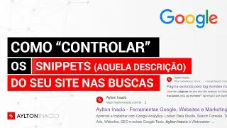 SNIPPETS nos resultados do Google: como controlar?