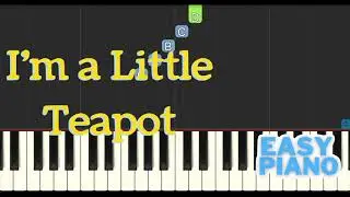 I’m a Little Teapot Easy Slow Piano Tutorial