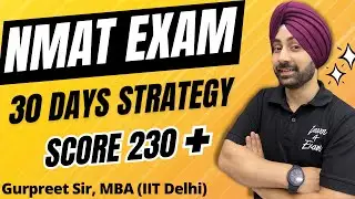 NMAT Exam 30 Days Strategy: Ace Your Test with Confidence! 🚀