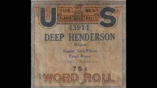 Deep Henderson - US Piano Roll